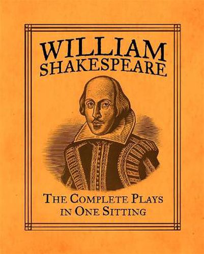 Cover image for William Shakespeare: The Complete Plays in One Sitting