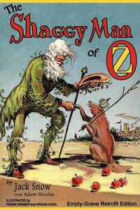 Cover image for The Shaggy Man of Oz: Empty-Grave Retrofit Edition