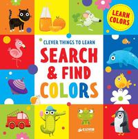 Cover image for Search and Find Colors: Learn Colors