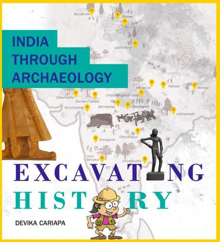 Cover image for India Through Archaeology Excavating History