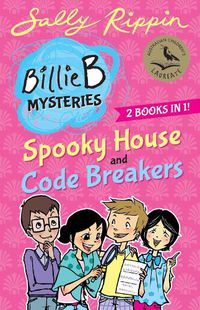 Cover image for Billie B Mysteries: Spooky House + Code Breakers