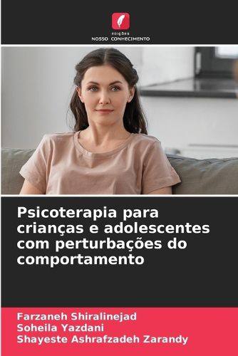 Cover image for Psicoterapia para criancas e adolescentes com perturbacoes do comportamento