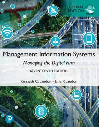 Cover image for Management Information Systems: Managing the Digital Firm, Global Edition