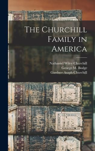 The Churchill Family in America