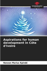 Cover image for Aspirations for human development in Cote d'Ivoire