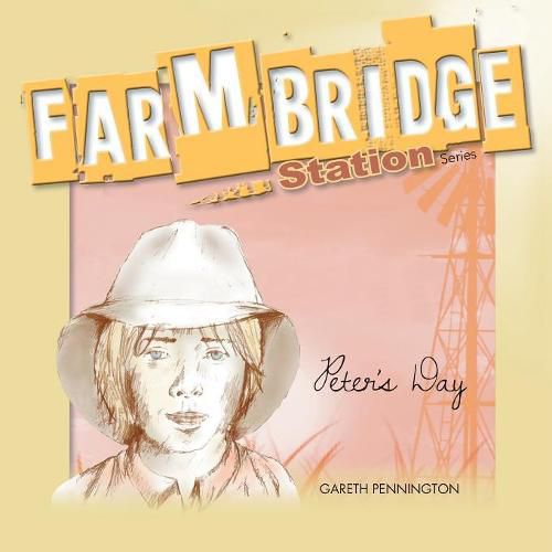 Farmbridge Station: Peter's Day