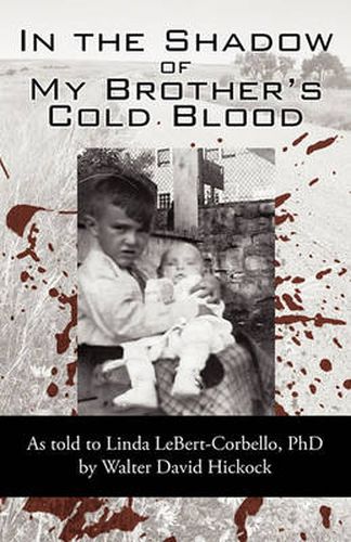 Cover image for In the Shadow of My Brother's Cold Blood