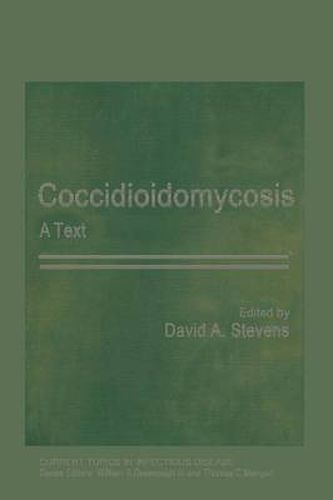 Cover image for Coccidioidomycosis: A Text
