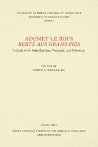 Cover image for Adenet le Roi's Berte aus grans pies