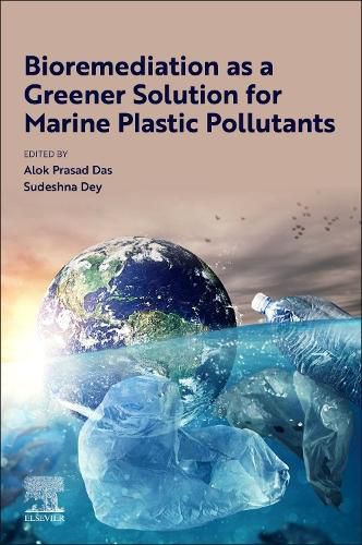 Cover image for Bioremediation as a Greener Solution for Marine Plastic Pollutants