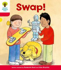 Cover image for Oxford Reading Tree: Level 4: More Stories B: Swap!