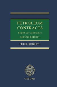 Cover image for Petroleum Contracts: English Law & Practice