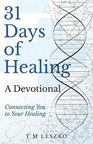 Cover image for 31 Days of Healing: A Devotional