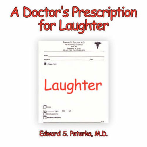 A Doctor's Prescription for Laughter