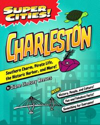 Cover image for Super Cities! Charleston