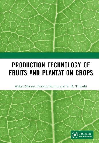 Cover image for Production Technology of Fruits and Plantation Crops