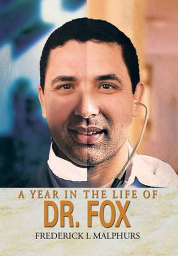 A Year in the Life of Dr. Fox