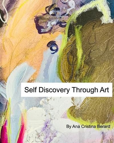 Cover image for Self Discovery Through Art