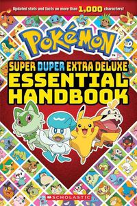 Cover image for POKEMON: SUPER DUPER EXTRA DELUXE ESSENTIAL HANDBOOK