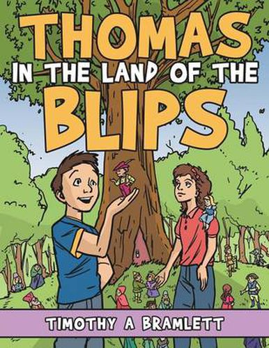 Cover image for Thomas in the Land of the Blips