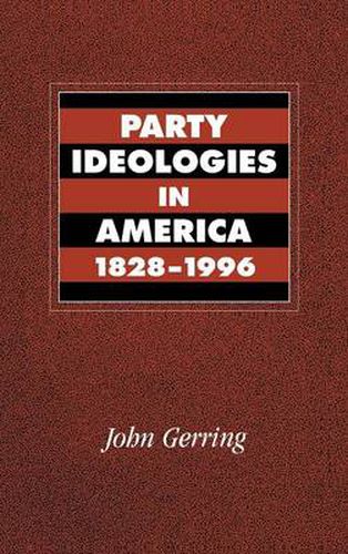 Party Ideologies in America, 1828-1996