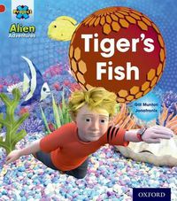 Cover image for Project X: Alien Adventures: Red: Tiger's Fish
