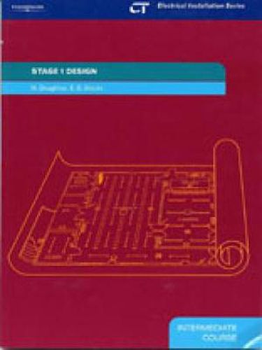 Cover image for Stage 1 Design: Electrical Installation Series: Intermediate Course