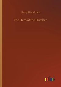 Cover image for The Hero of the Humber