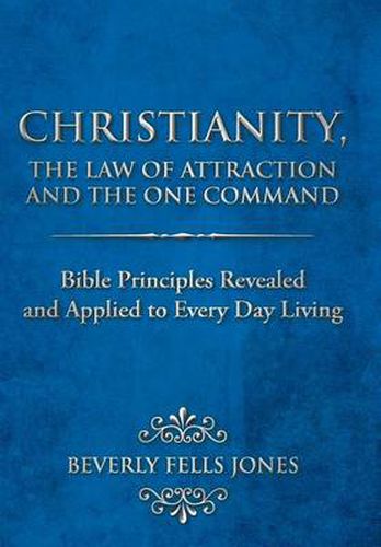 Cover image for Christianity, the Law of Attraction and the One Command