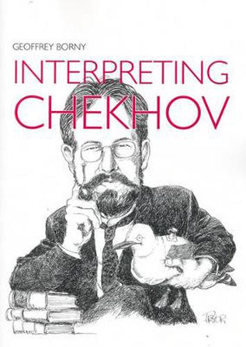 Interpreting Chekhov