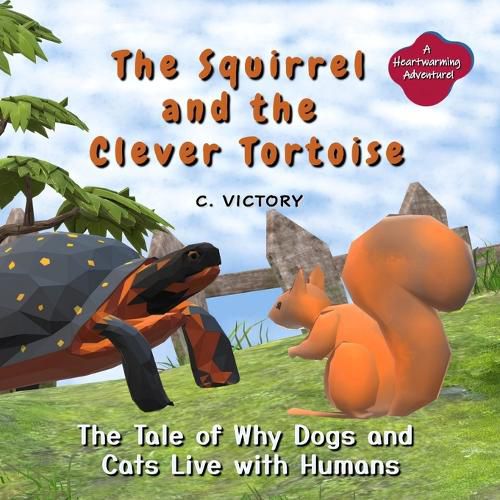 Cover image for The Squirrel and the Clever Tortoise