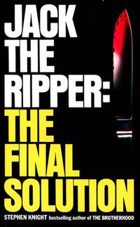 Cover image for Jack the Ripper: the Final Solution