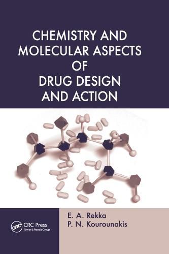 Cover image for Chemistry and Molecular Aspects of Drug Design and Action