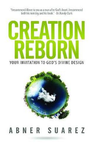 Cover image for Creation Reborn: Your Invitation to God's Divine Design