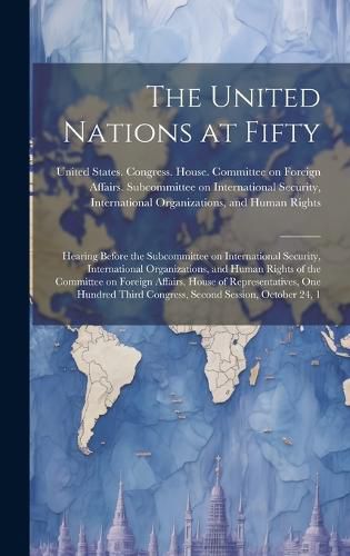 Cover image for The United Nations at Fifty