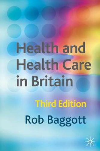 Cover image for Health and Health Care in Britain