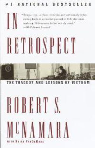 Cover image for In Retrospect: The Tragedy and Lessons of Vietnam