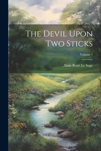 Cover image for The Devil Upon Two Sticks; Volume 1