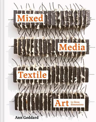 Cover image for Mixed Media Textile Art in Three Dimensions