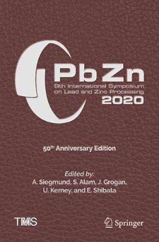 Cover image for PbZn 2020: 9th International Symposium on Lead and Zinc Processing