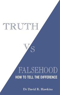 Cover image for Truth vs. Falsehood: How to Tell the Difference