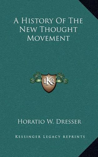 A History of the New Thought Movement