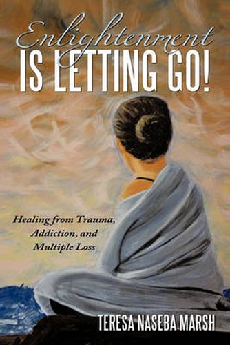 Cover image for Enlightenment Is Letting Go!