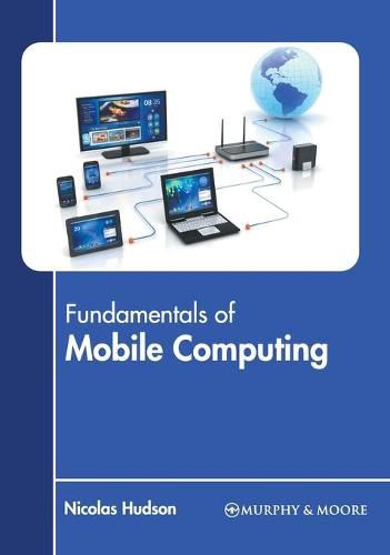 Cover image for Fundamentals of Mobile Computing