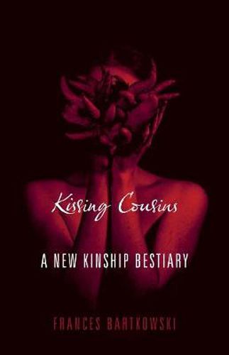Cover image for Kissing Cousins: A New Kinship Bestiary