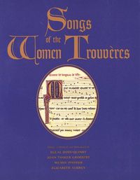 Cover image for Songs of the Women Trouveres