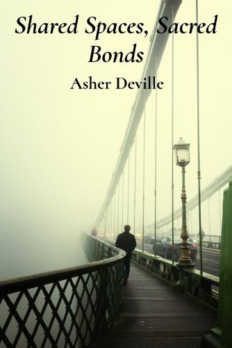 Cover image for Shared Spaces, Sacred Bonds