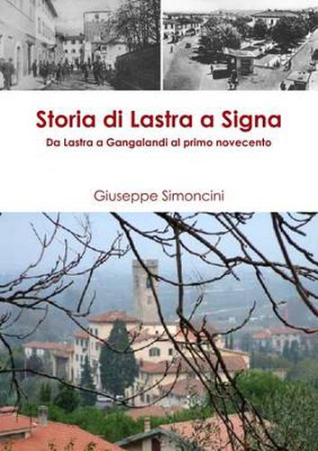 Cover image for Storia Di Lastra a Signa
