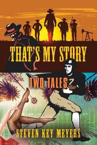 Cover image for That's My Story: Two Tales