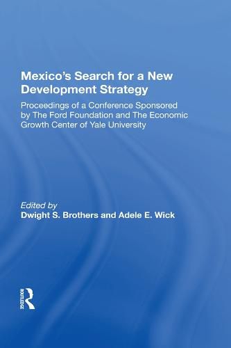 Cover image for Mexico's Search for a New Development Strategy